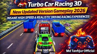 Turbo Car Racing 3D 🚗🔥 | New Updated Version Gameplay2026 | High Speed & Realistic Driving Racing  screenshot 3