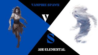 VAMPIRE SPAWN VS AIR ELEMENTAL