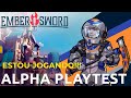 Ember Sword - Estou JOGANDO o Alpha Test! Confira o GAMEPLAY e evolução do JOGO!