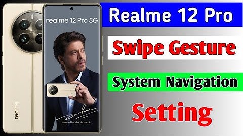 Realme 12 pro 5g Swipe Gesture Navigation Setting/How to set gesture navigation in realme 12 pro