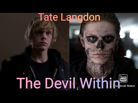 Tate Langdon - The Devil Within