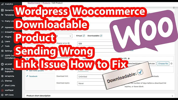 Wordpress Woocommerce downloadable product sending wrong link Fix