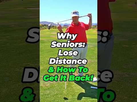 Why Senior Golfers Lose Distance and How To Get It Back #golftips #golf #short