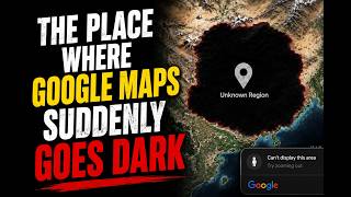 The Place where GOOGLE MAP Suddenly goes Dark