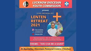 Lenten Retreat 2021 || Trailer Video || ICYM Lucknow