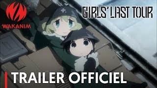 Bande annonce Girls' Last Tour 