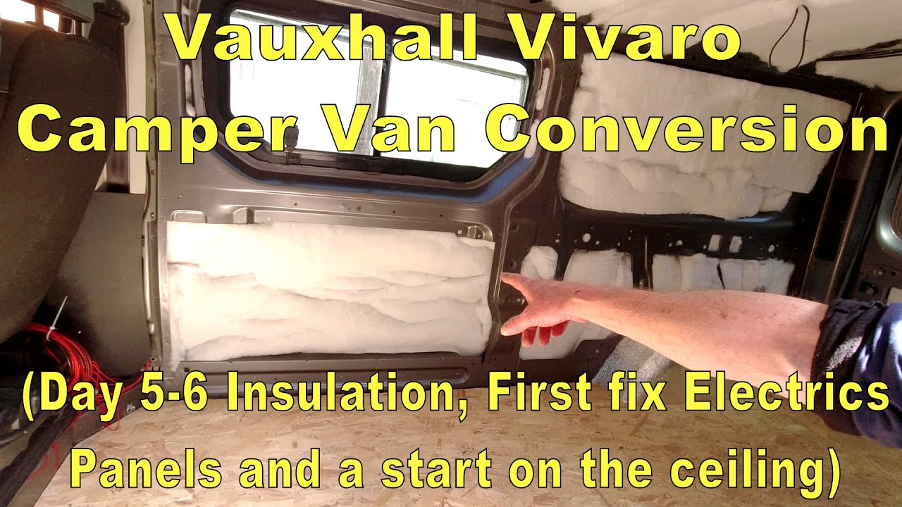 Vauxhall Vivaro Camper Van Conversion (Day 5 - 6 ) - YouTube