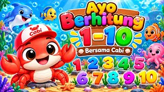 Ayo Berhitung 1–10 Bersama Cabi! | Belajar Angka untuk Anak