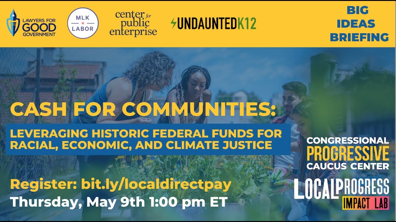 5.9.24 Cash for Communities: Leveraging Federal Funds for Racial ...