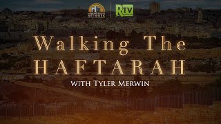 Walking The Haftarah | BAMIDBAR