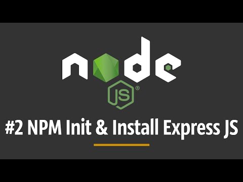 TUTORIAL NODEJS #2 - NPM Init & Install Express JS