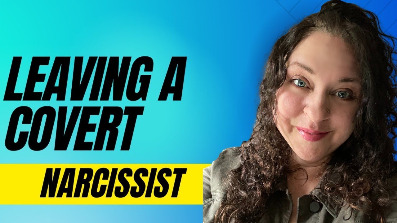 Leaving A Covert Narcissist: Why It So Hard - YouTube