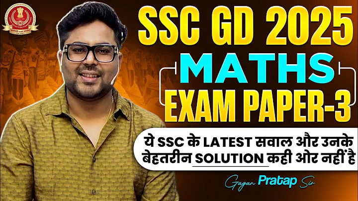 SSC GD 2025 Maths | Exam Paper-3 | Latest Questions with Best Solution | Gagan Pratap Sir #ssc #gd 