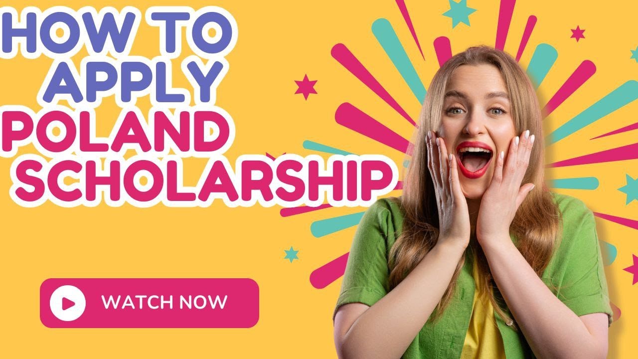 How to Search & Apply for Poland Scholarships | Step by Step Guide ...