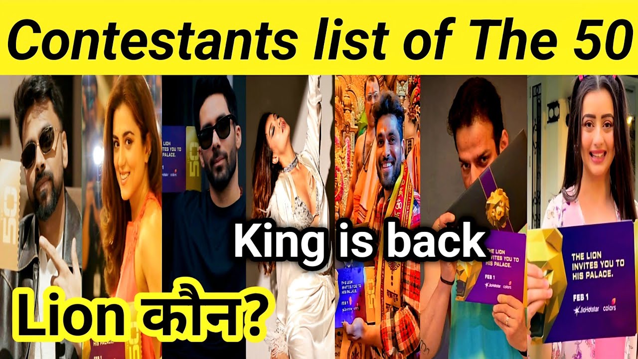 Contestants list of the 50 🔥 