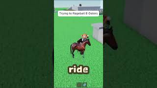Trying to rage bait EDaters in Roblox #shorts #funmy #ragebait