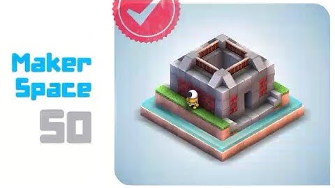 Level 50 - Maker Space | Mekorama