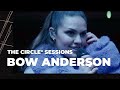 Bow anderson  full live concert  the circle sessions