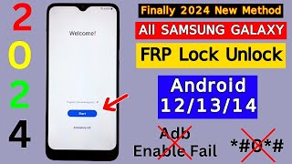 Finally 2024 New Method  All Samsung FRP Bypass/Unlock All Android 12/13/14 | Google Account Remove