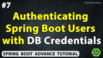 Spring Boot-gebruikers authenticeren met databasereferenties | Hoofdstuk 7 | Java Spring Boot Adv...