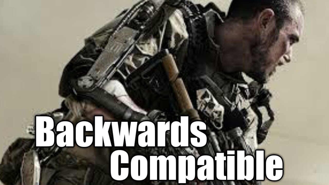 ADVANCED WARFARE IS BACKWARDS COMPATIBLE ON XBOX ONE!! YouTube