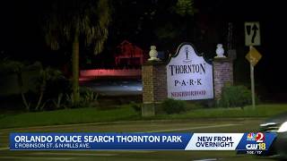 Orlando police searching Thornton Park early Monday morning