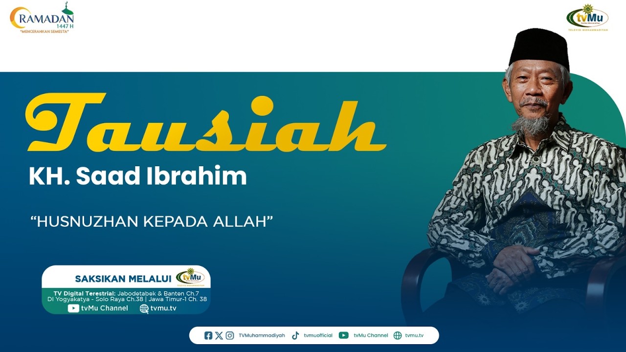 HUSNUZAN KEPADA ALLAH || TAUSIYAH KYAI SAAD IBRAHIM