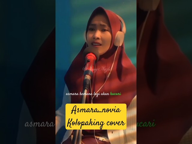 Asmara_Novia Kolopaking cover #coversong class=