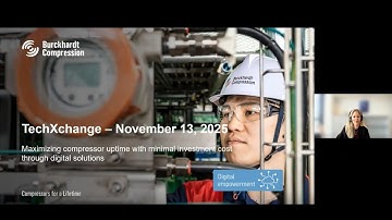 Burckhardt Compression TechXchange "Maximizing compressor uptime through digital solutions"