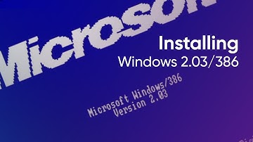Installing Windows 2.03