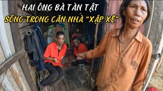 Hai Ông Bà Người J’rai Bị Tàn Tật Sống Trong Căn Nhà Xập Xệ, Bữa Cơm Đơn Sơ Không Có Gì | Râu Vlog