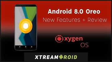 OnePlus 5 Android 8.0 Oreo Official Update Review & New Features