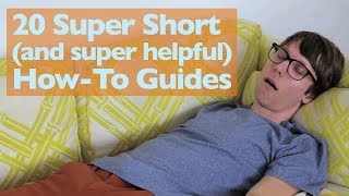 20 Super Short (and super helpful) How-To Guides by pleated-jeans 115,626 views 10 years ago 3 minutes, 12 seconds