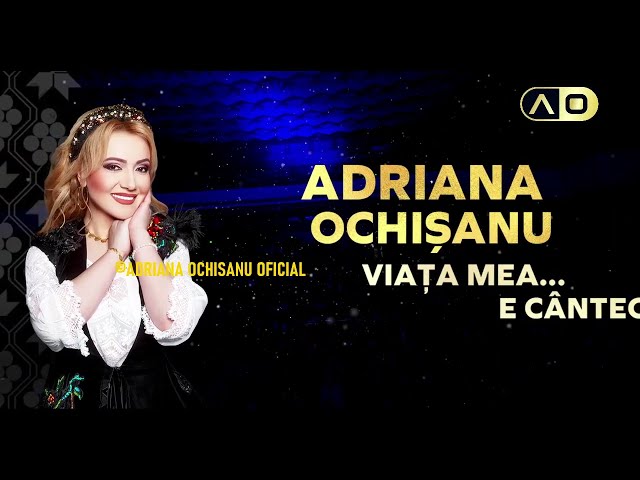 ★ Concertul aniversar - Adriana Ochisanu - Viata mea... e cantecul! - 18 martie 2022 - Chisinau 🎵 class=