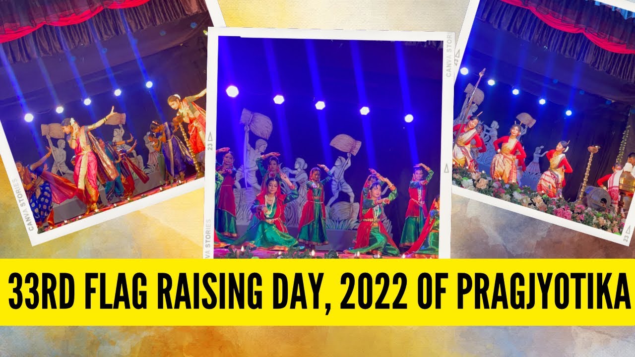 33rd Flag Raising Day, Pragjyotika Full Event