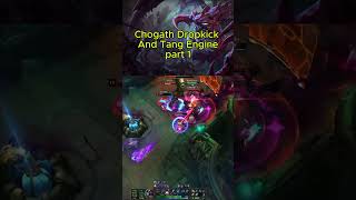 Chogath Dropkick And Tank EnginePart1