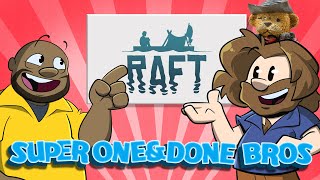 Stranded on a Raft | One and Done | Super Beard Bros Stranded on a Raft | One and Done | Super Beard Bros