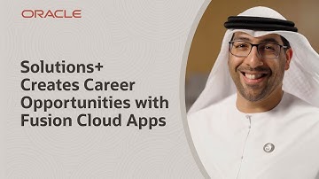 Solutions+ Creates Career Opportunities with Oracle Fusion Cloud Applications