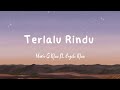 Terlalu Rindu - Mario G Klau ft. Angelo Klau || Lirik Lagu
