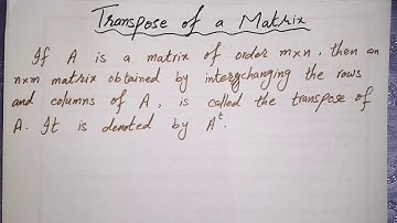 Transpose of a Matrix / Examples / lec in Urdu