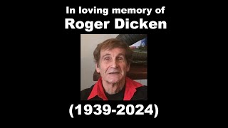 Goodbye Roger Dicken.