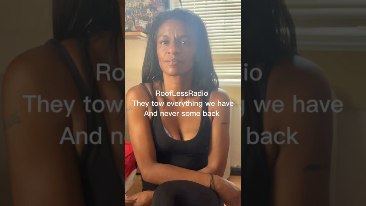 RoofLessRadio -Towing everything we have #homelessness