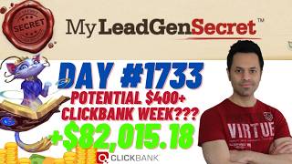 POTENTIAL 400 Clickbank Week My Lead Gen Secret Case Study Results 2026 Day
