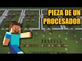 Construyo pieza de PROCESADOR en MINECRAFT (FUNCIONA)