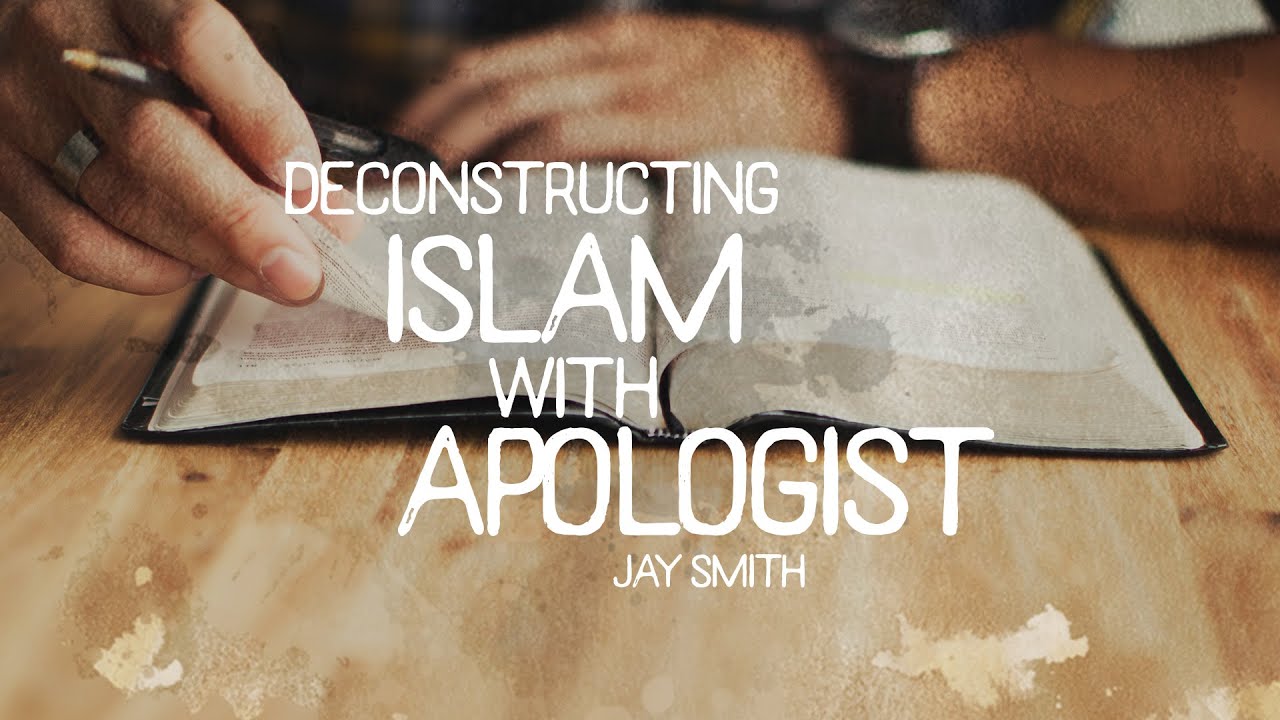 Deconstructing Islam with Apologist Jay Smith Part 1 bible prophecy number 222