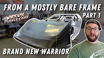 Turning a BARE FRAME into a Super Dirt Late Model: Building a BRAND NEW Warrior Part 1