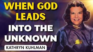 Path Feeling Uncomfortable? The Hidden Sign God Is Actually Leading You - Kathryn Kuhlman