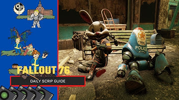 Fallout 76 Daily Scrip Guide!  - 2022