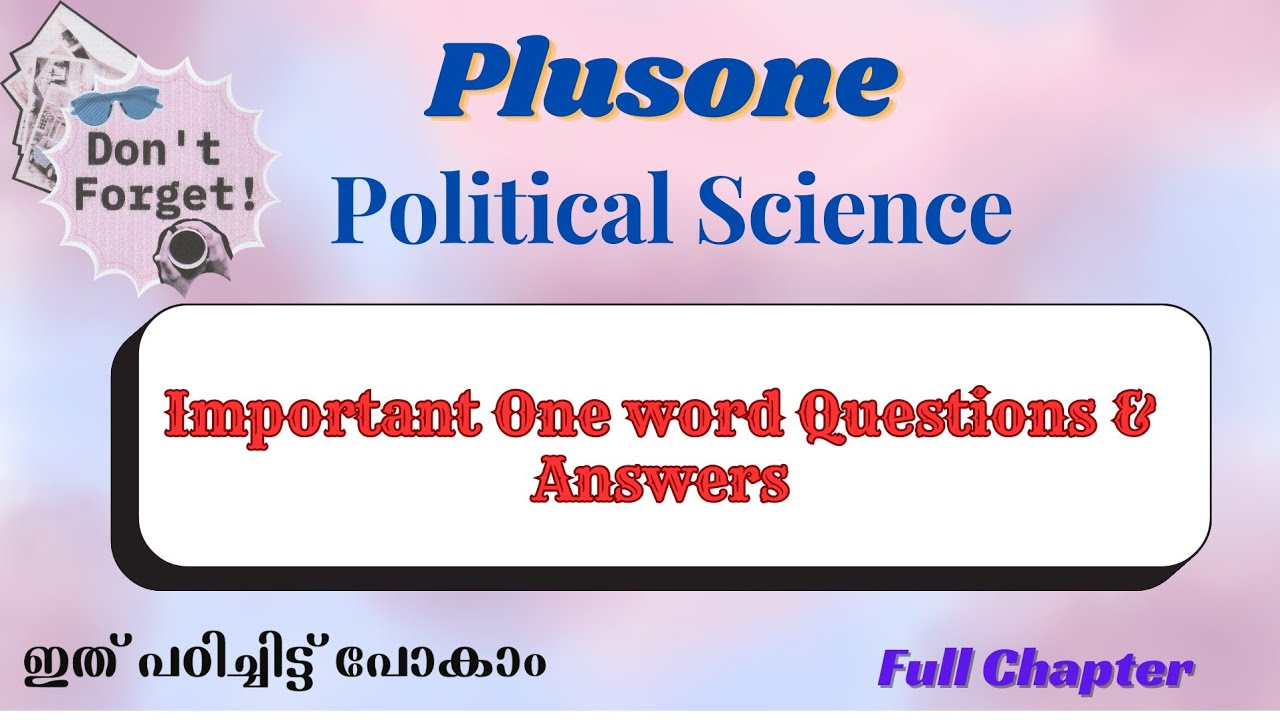 +1 Political Science | Important One word Questions & Answers
