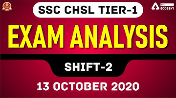SSC CHSL Tier-1 Exam Analysis Shift-2 (October 13) | CHSL Analysis & Paper Review 2020